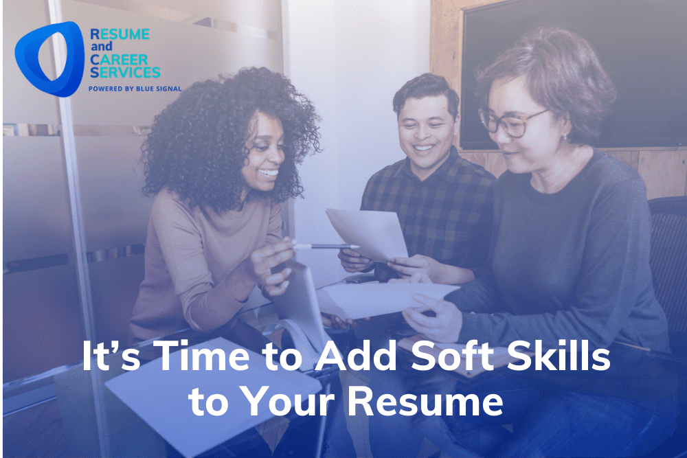 It’s Time to Add Soft Skills to Your Resume