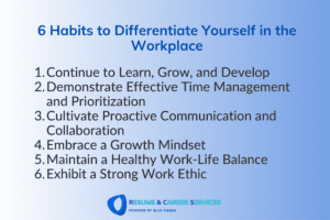 6 Habits to Differentiate Yourself in the Workplace - list