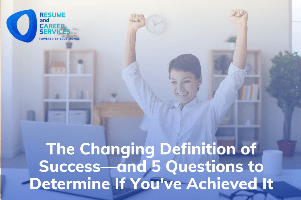 The Changing Definition of Success