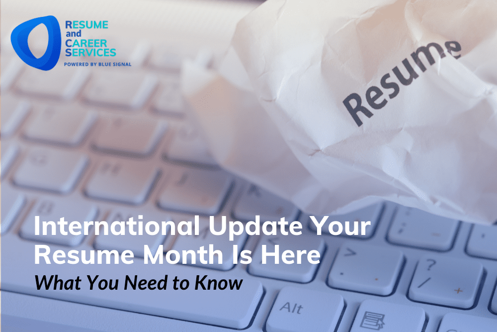 International Update Your Resume Month Is Here