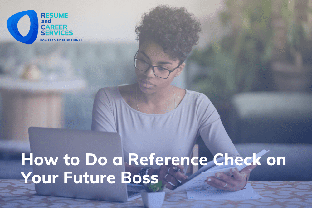 How to Do a Reference Check on Your Future Boss