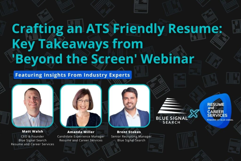 Webinar banner featuring three industry experts with the title 'Crafting an ATS Friendly Resume: Key Takeaways from 'Beyond the Screen' Webinar' against a dark background adorned with resume icons.